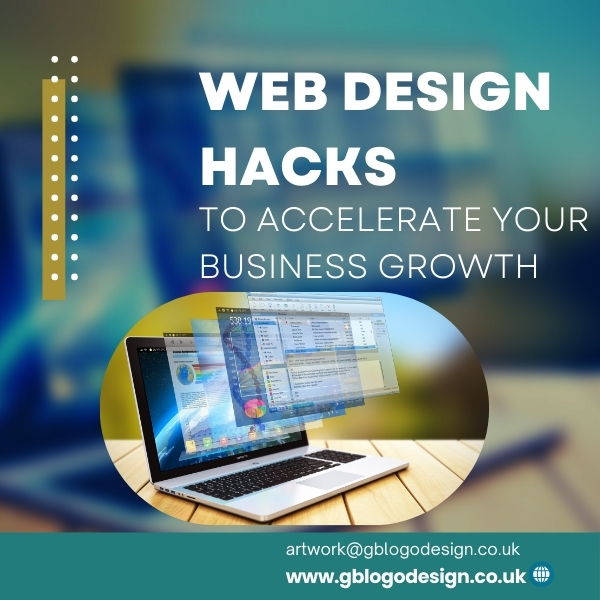 Web Design Hacks To Accelerate Your Business Growth